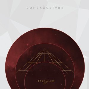 收聽Conexão Livre的Jerusalém歌詞歌曲