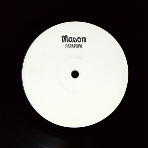 ดาวน์โหลดและฟังเพลง Papapapa พร้อมเนื้อเพลงจาก Mason
