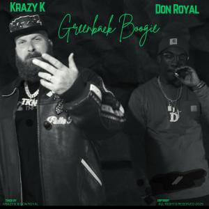 Krazy K的專輯Greenback Boogie (feat. Don Royal) [Explicit]