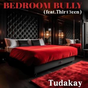 收聽Tudakay的Bedroom Bully (feat. Thir13een) (Innocent Mix)歌詞歌曲