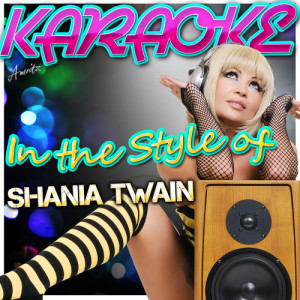 ดาวน์โหลดและฟังเพลง You've Got a Way (In the Style of Shania Twain) [Karaoke Version] (Karaoke Version) พร้อมเนื้อเพลงจาก Ameritz Karaoke Standards