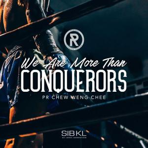 Album We Are More Than Conquerors from SIBKL