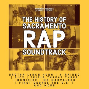 อัลบัม The History Of Sacramento Rap (Original Motion Picture Soundtrack) (Explicit) ศิลปิน Various Artists