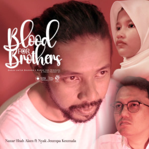 Album Blood For Brothers from Nazar Shah Alam