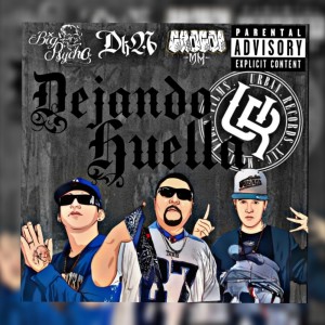 收聽Big Psycho的Dejando Huella (Explicit)歌詞歌曲