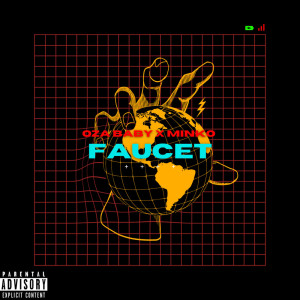 Oza Baby的專輯Faucet (Explicit)