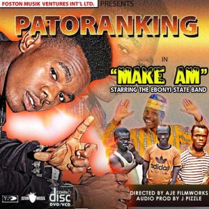 ดาวน์โหลดและฟังเพลง Make Am (feat. Ebonyi State Band) พร้อมเนื้อเพลงจาก Patoranking