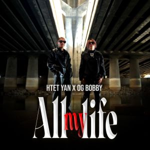 Listen to All My Life song with lyrics from Htet Yan