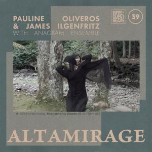 收聽Pauline Oliveros的Altamirage III歌詞歌曲