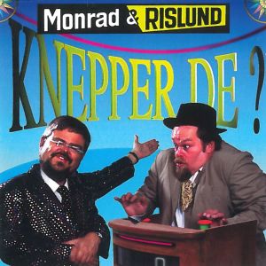 Monrad Og Rislund的專輯Knepper De?