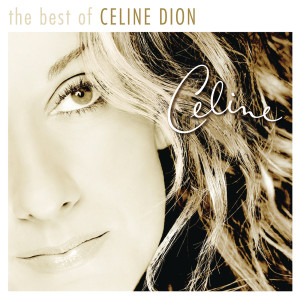 Céline Dion的專輯The Very Best of Celine Dion
