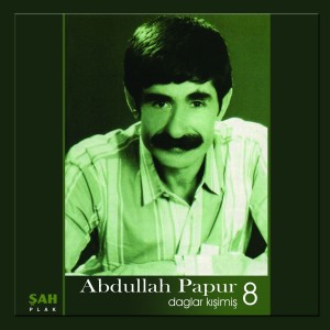 收聽Abdullah Papur的Yanma Arkadaş歌詞歌曲