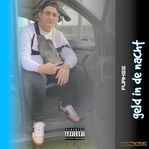 Album Geld In De Nacht (Explicit) from Furkss