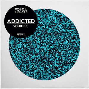 Loco & Jam的專輯Extravaganza Addicted 3