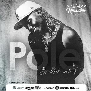 อัลบัม POLE (feat. LE F) ศิลปิน Umwami Rack