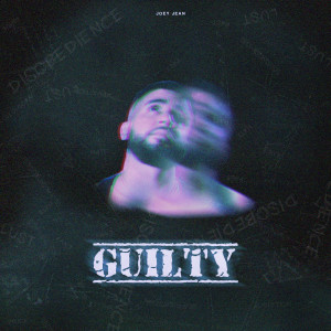อัลบัม Guilty ศิลปิน Joey Jean