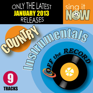 January 2013 Country Hits Instrumentals
