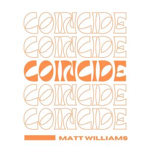 Matt Williams的專輯Coincide