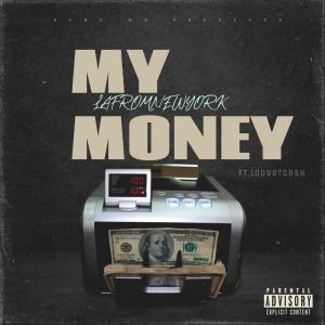 lougotcash的專輯My Money (feat. LouGotcash) [Explicit]