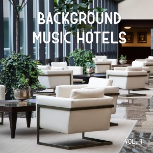 Background music hotels, Vol. 4