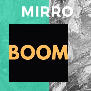 MIRRO的專輯Boom