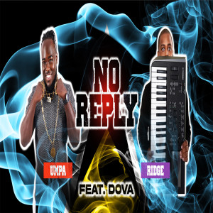 Listen to No Reply (Explicit) song with lyrics from Ridge