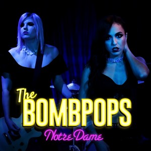 The Bombpops的專輯Notre Dame