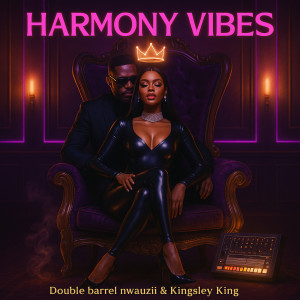 Album Harmony Vibes from Double Barrel Nwauzii