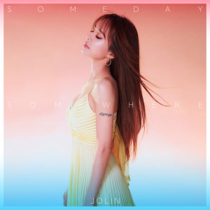 ดาวน์โหลดและฟังเพลง Someday, Somewhere พร้อมเนื้อเพลงจาก Jolin Tsai (蔡依林)