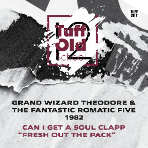 Dengarkan lagu Can I Get a Soul Clapp (Fresh Out The Pack) nyanyian Grand Wizard Theodore dengan lirik