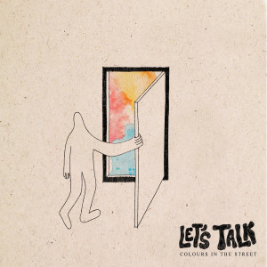 Album Let's Talk (Explicit) from Colours in the Street