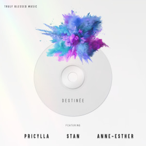 Album Destinée from Truly Blessed Music