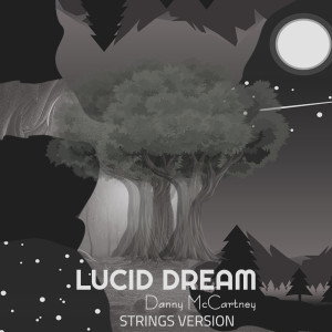 Lucid Dream (Strings Version)