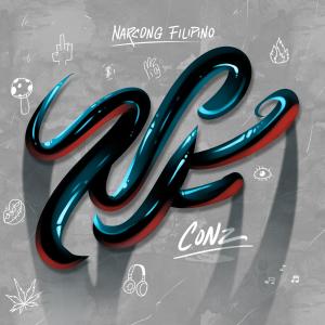 Narcong Filipino (feat. Granma, Jo Hussle & Binibining Beats) [Radio Edit] (Explicit) dari Conz
