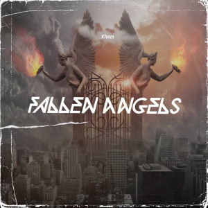 อัลบัม Fallen Angels (Explicit) ศิลปิน Khem