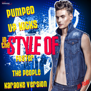 Ameritz Tribute Standards的專輯Pumped Up Kicks (A Tribute to Foster the People) - Single