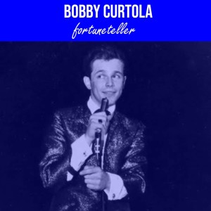 Album Fortuneteller from Bobby Curtola