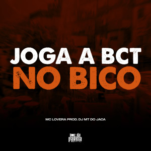 Listen to Joga a Bct no Bico song with lyrics from Dj MT do Jaca
