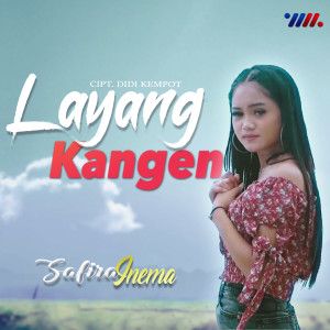 收聽Safira Inema的Layang Kangen歌詞歌曲