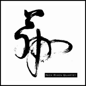 收聽Nick Rixen Quartet的Blue Bird歌詞歌曲