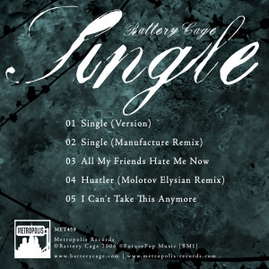 ดาวน์โหลดและฟังเพลง Single (Manufacture Remix) พร้อมเนื้อเพลงจาก Battery Cage
