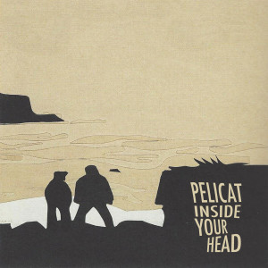 ดาวน์โหลดและฟังเพลง Inside Your Head พร้อมเนื้อเพลงจาก Pelicat