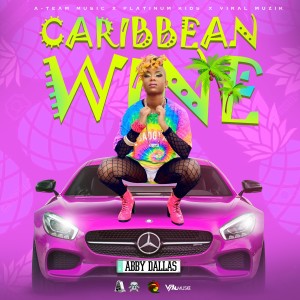 Abby Dallas的專輯Caribbean Wine (Explicit)