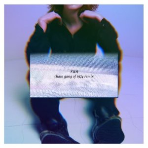 收聽pronoun的run (the chain gang of 1974 remix|Explicit)歌詞歌曲