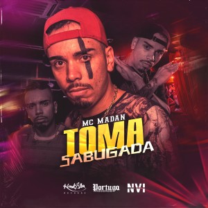 MC Madan的專輯Toma Sabugada (Explicit)