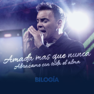 Ale Ceberio的專輯Amada más que nunca / Abrázame con toda el alma (En Vivo)