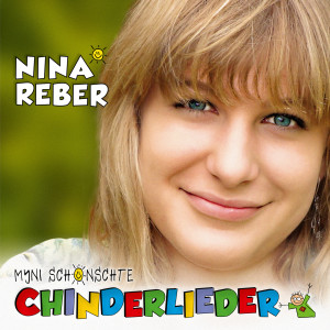 Nina Reber的專輯Myni schönschte Chinderlieder