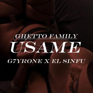 G7yrone的專輯USAME (feat. EL SINFU) [Explicit]