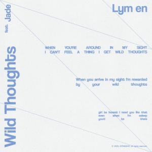 Lym en的专辑Wild Thoughts (Feat. Jade)
