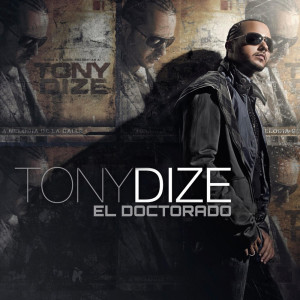 อัลบัม El Doctorado ศิลปิน Tony Dize